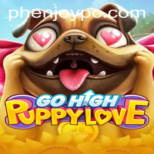 GoHighPuppyLove: The Trending Phenomenon by PHENJOY